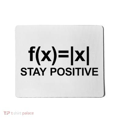 Stay Positive Math Avoid Negativity Math Mousepad