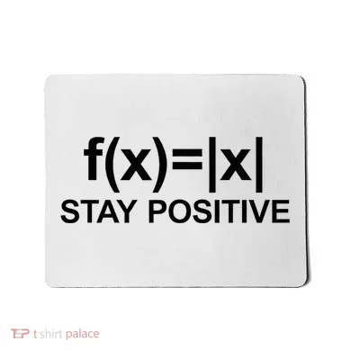 Stay Positive Math Avoid Negativity Math Mousepad