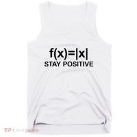 Stay Positive Math Avoid Negativity Math Tank Top thumb 0