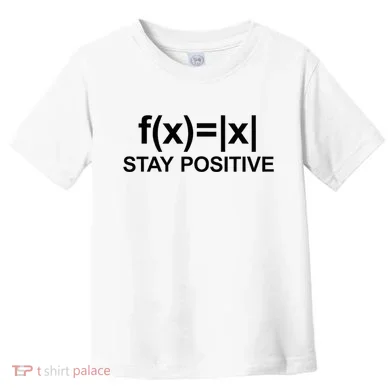 Stay Positive Math Avoid Negativity Math Toddler T-Shirt