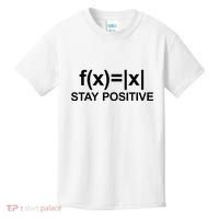 Stay Positive Math Avoid Negativity Math Kids T-Shirt thumb 0