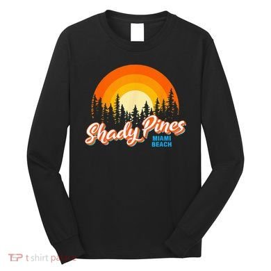 Shady Pines Miami Beach Florida Beach Summer Vacation Long Sleeve Shirt