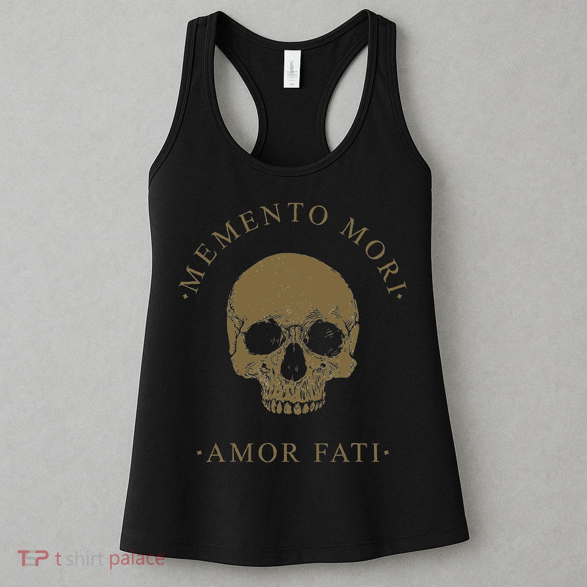 Stoic Philosophy Memento Mori Amor Fati Skull Stoicism Quote Women's Tank Top