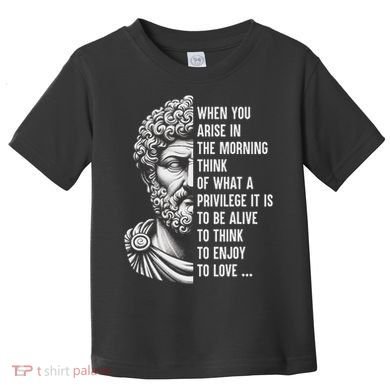 Stoic Philosopher Marcus Aurelius Motivational Quote Toddler T-Shirt