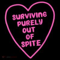 Surviving Purely Out Of Spite Apparel Mousepad thumb 1