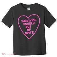 Surviving Purely Out Of Spite Apparel Toddler T-Shirt thumb 0