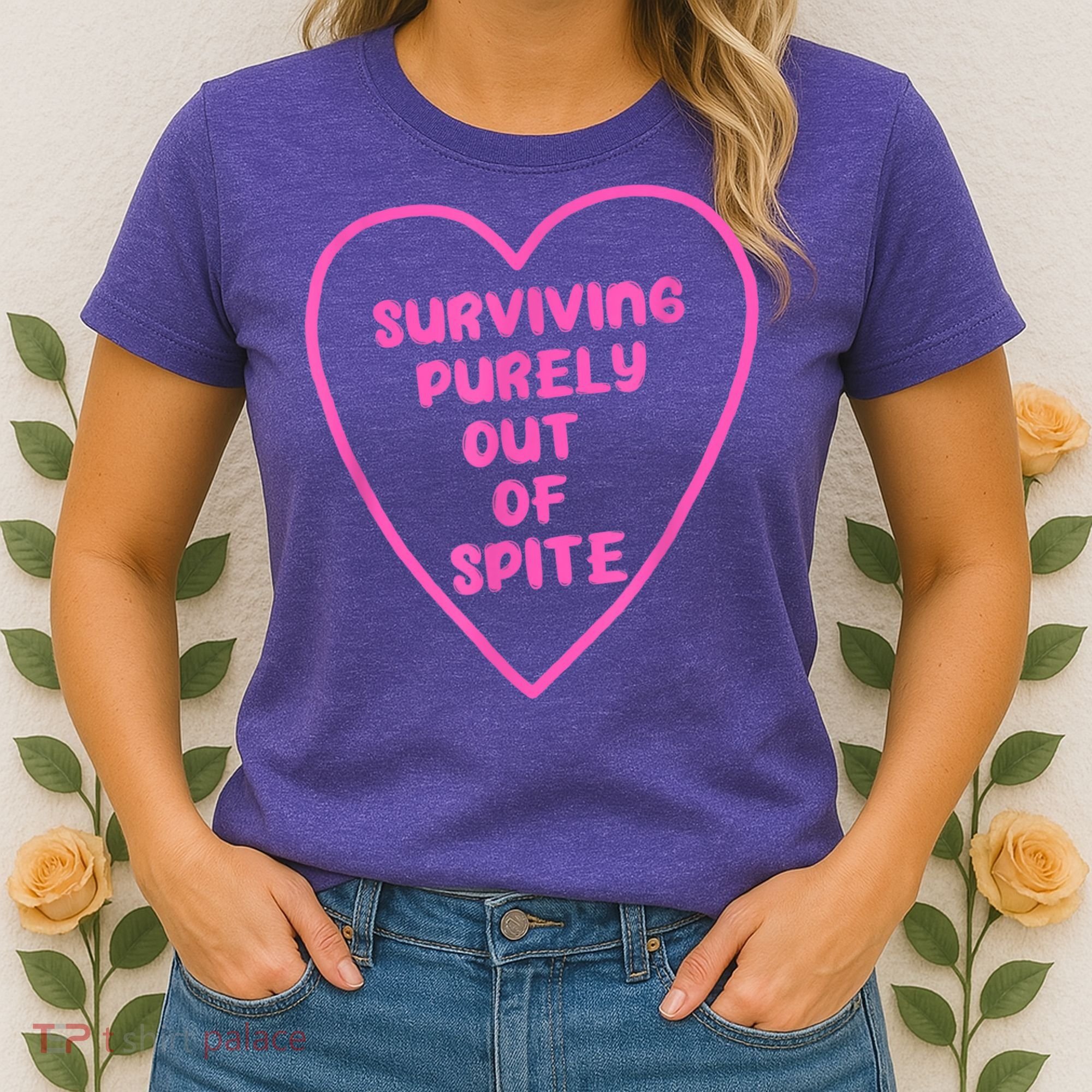 Surviving Purely Out Of Spite Apparel Women's T-Shirt