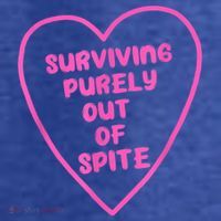 Surviving Purely Out Of Spite Apparel Women's T-Shirt thumb 6