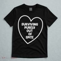 Surviving Purely Out Of Spite Appeal For Life T-Shirt thumb 5