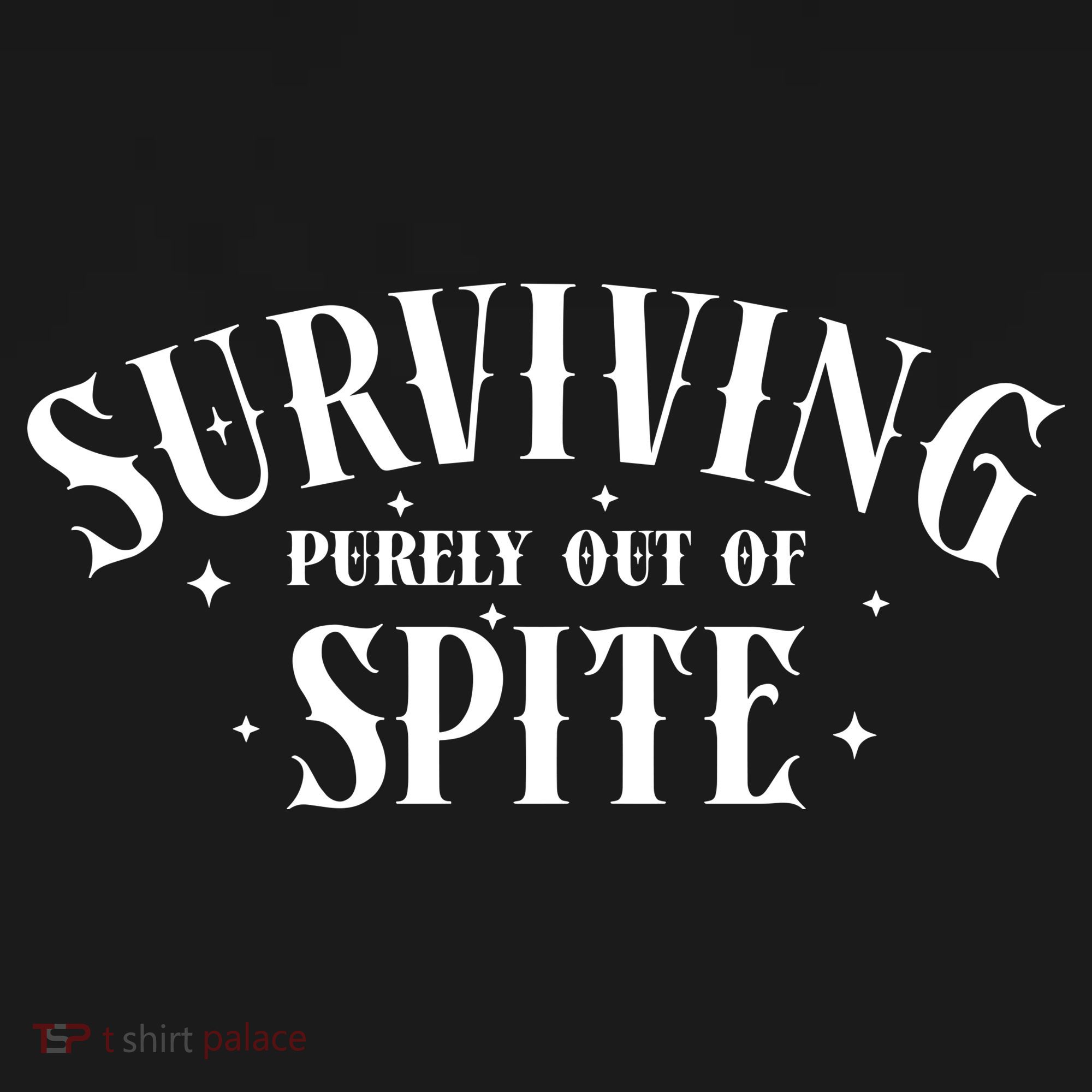 Surviving Purely Out Of Spite Coaster