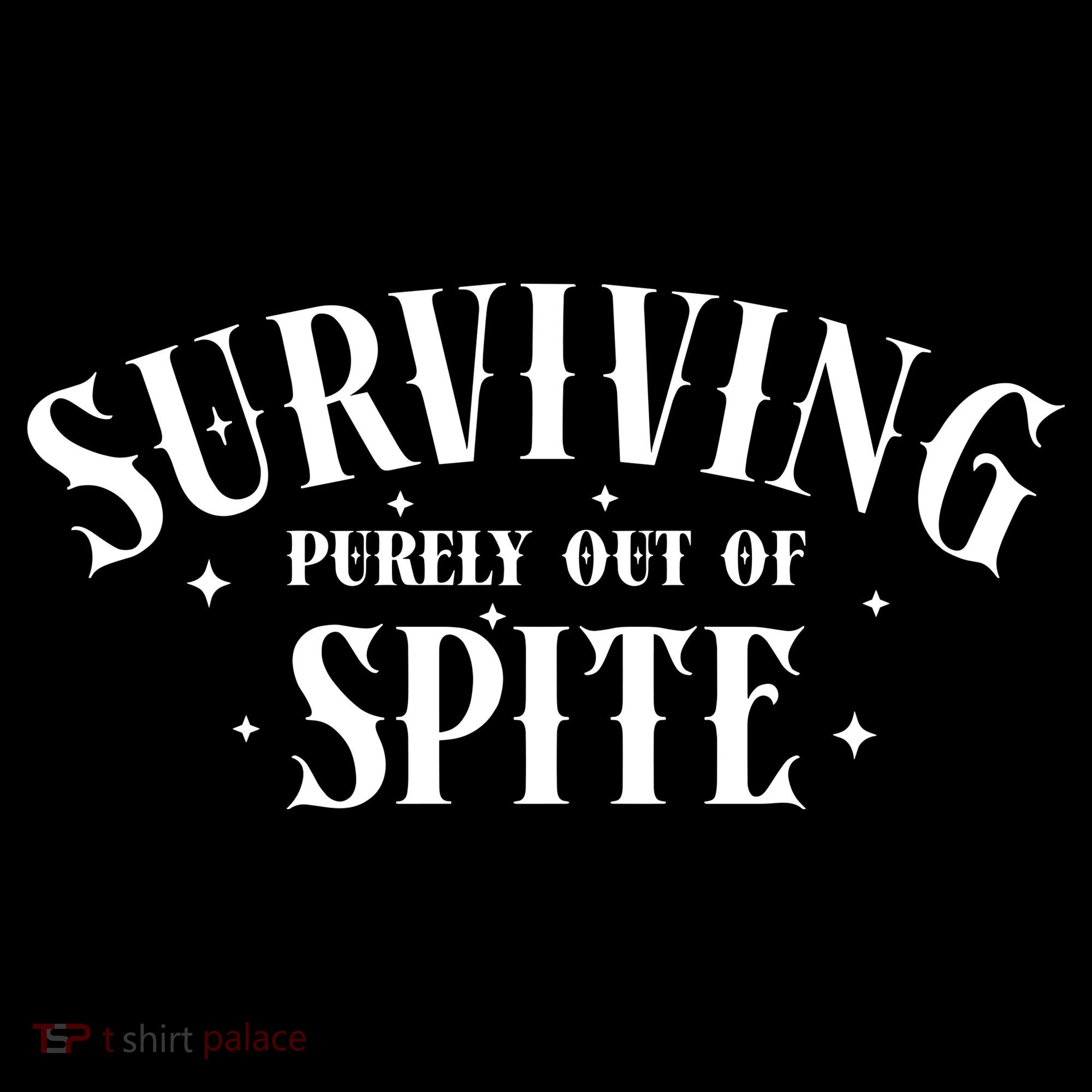 Surviving Purely Out Of Spite Women's Hoodie