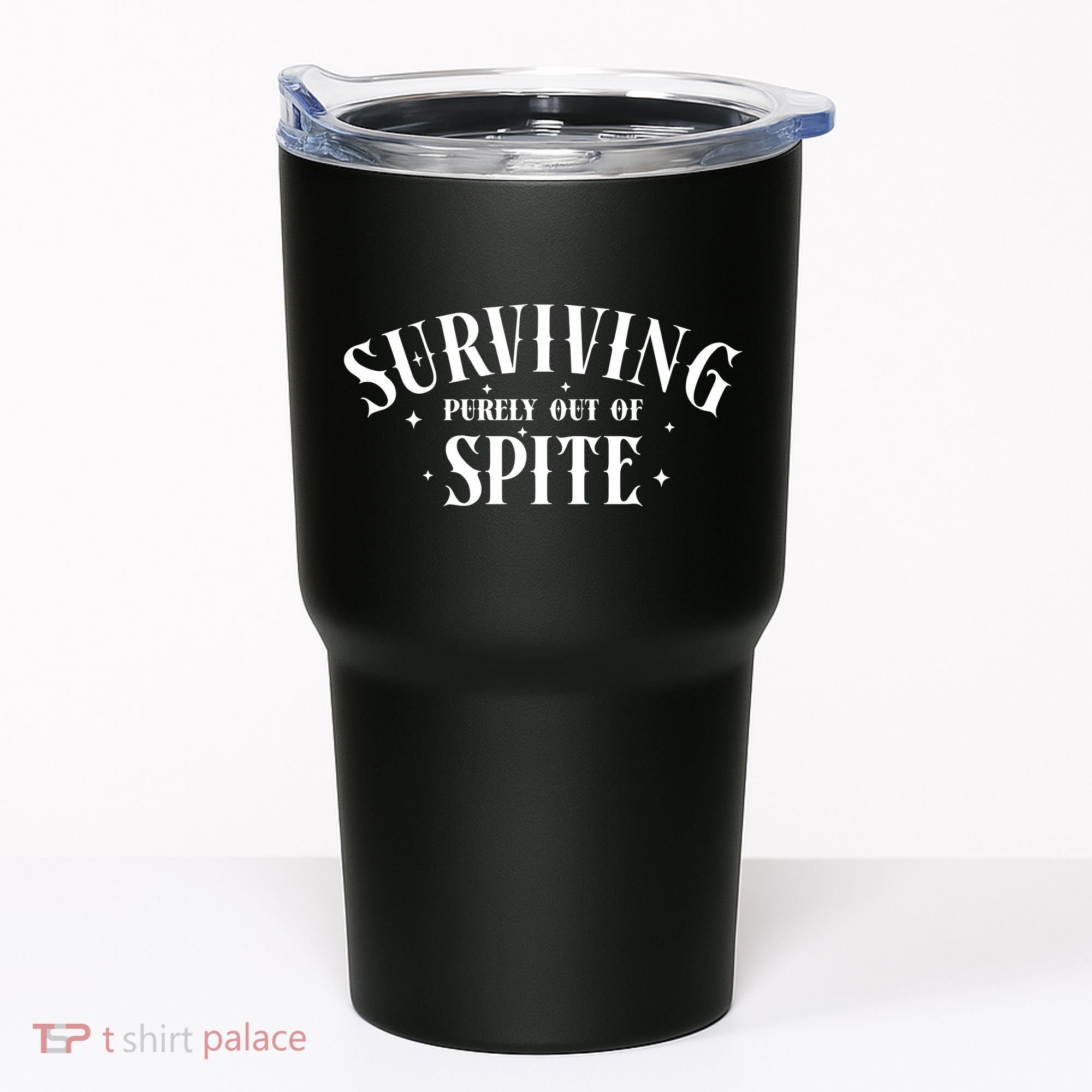 Surviving Purely Out Of Spite Tumbler