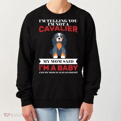 Spoiled King Charles Cavalier Women's Sweatshirt