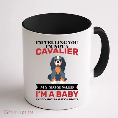Spoiled King Charles Cavalier Coffee Mug back