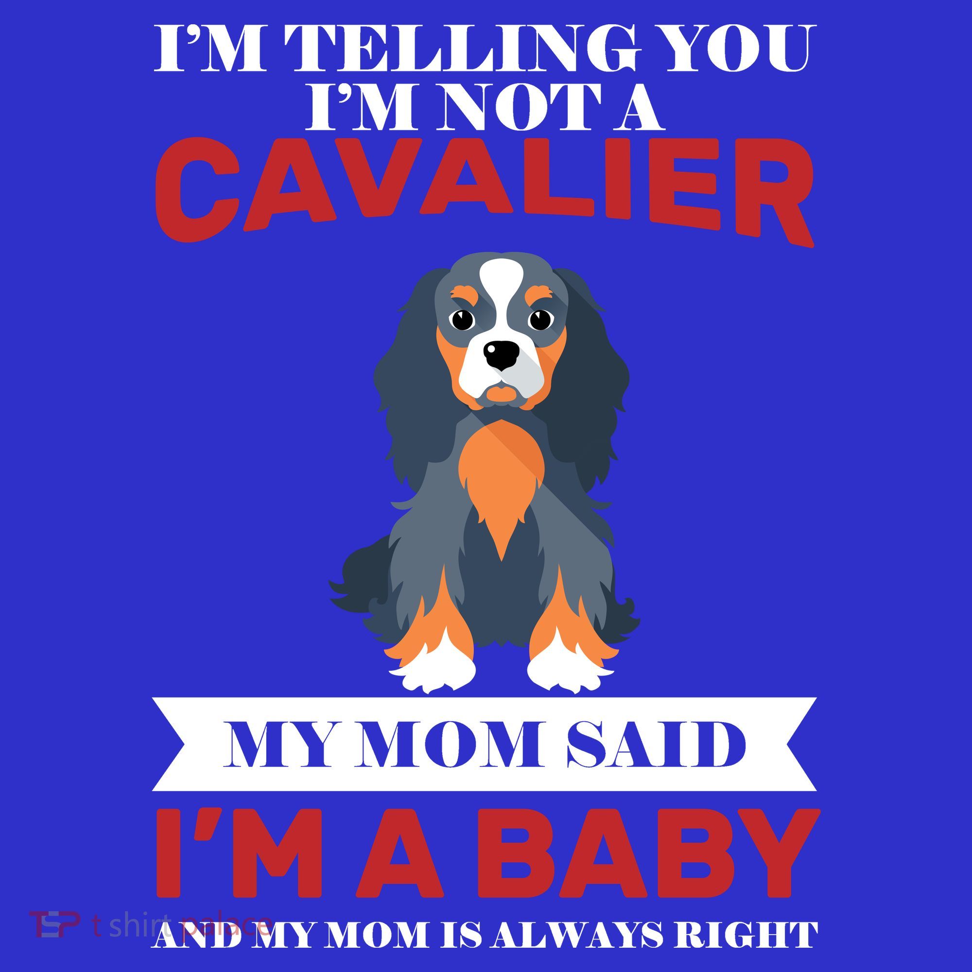 Spoiled King Charles Cavalier Tumbler