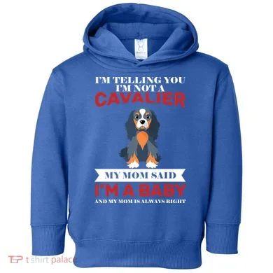 Spoiled King Charles Cavalier Toddler Hoodie