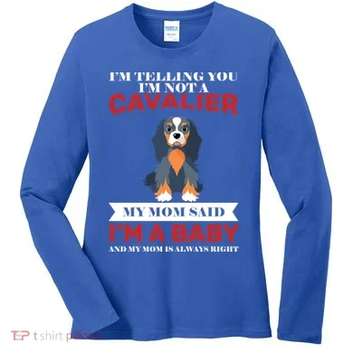 Spoiled King Charles Cavalier Women's Long Sleeve Shirt