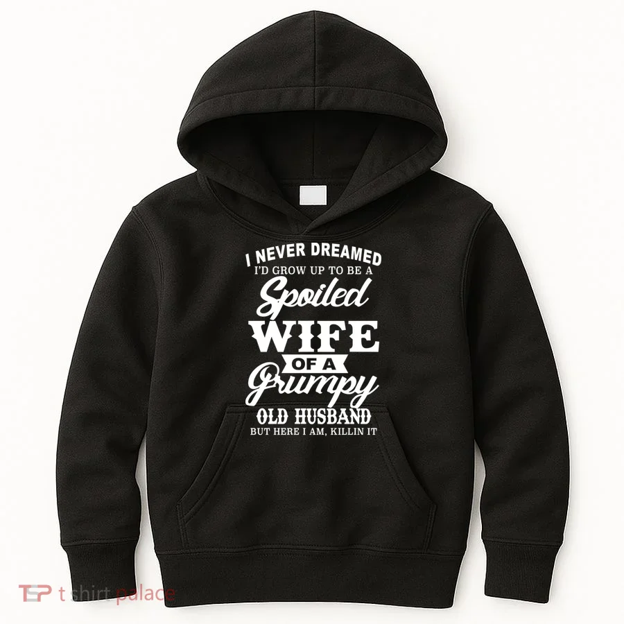 Spoiled Wife Of A Grumpy Old Husband Kids Hoodie