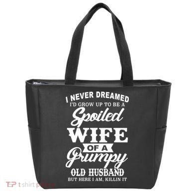 Spoiled Wife Of A Grumpy Old Husband Tote Bag