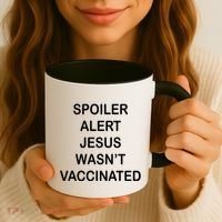Spoiler Alert Jesus Wasn't Vaccinated Coffee Mug thumb 3