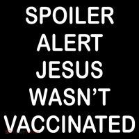 Spoiler Alert Jesus Wasn't Vaccinated Women's Hoodie thumb 2