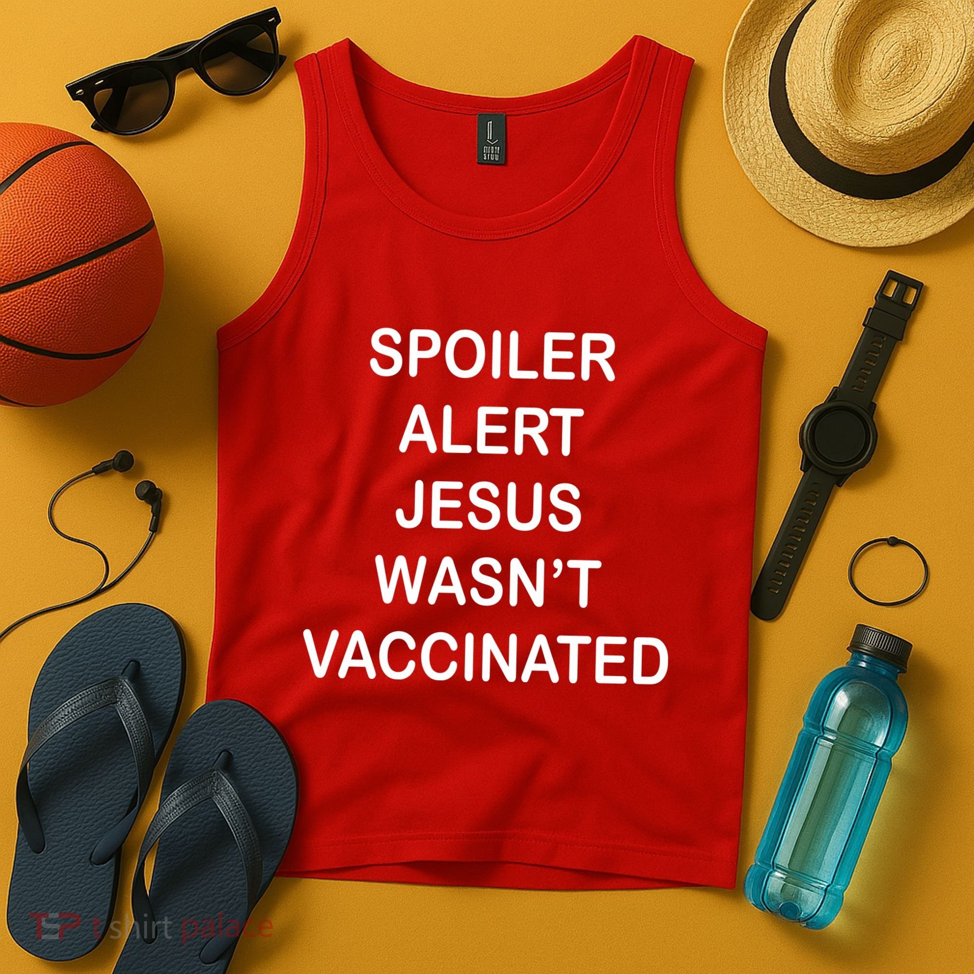 Spoiler Alert Jesus Wasn't Vaccinated Tank Top