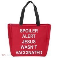 Spoiler Alert Jesus Wasn't Vaccinated Tote Bag thumb 0
