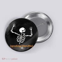 Spooking Intensifies Scary Skeleton Meme Button thumb 0