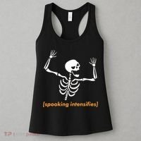 Spooking Intensifies Scary Skeleton Meme Women's Tank Top thumb 3