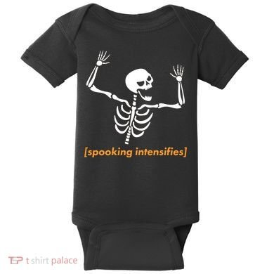 Spooking Intensifies Scary Skeleton Meme Baby Bodysuit