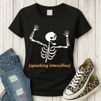 Spooking Intensifies Scary Skeleton Meme Women's T-Shirt thumb 3