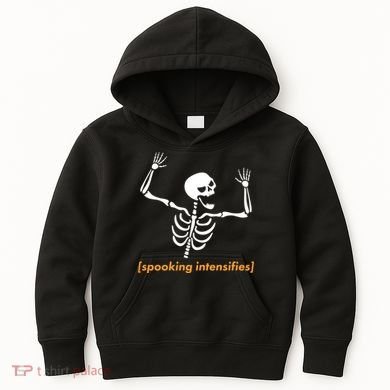 Spooking Intensifies Scary Skeleton Meme Kids Hoodie