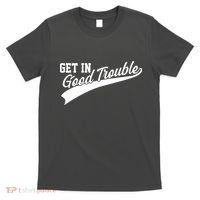 Sporty Get In Good Trouble John Lewis Tribute T-Shirt thumb 0