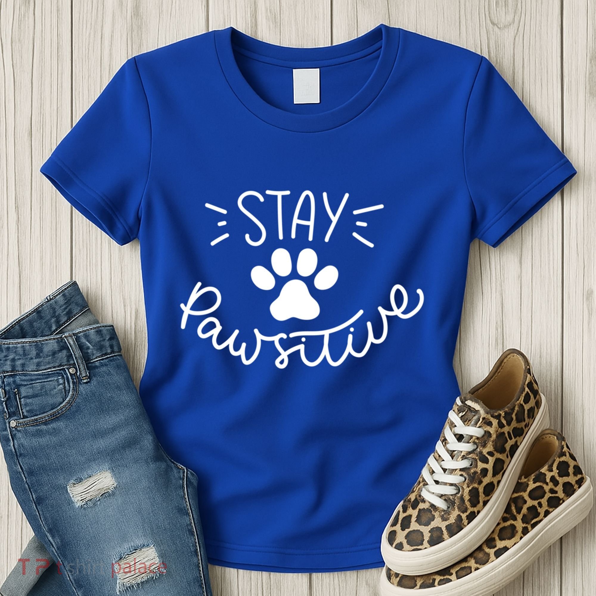 Stay Pawsitive (Positive) Gift Women's T-Shirt