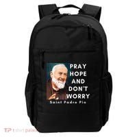 Saint Padre Pio Pray Hope And Dont Worry Catholic Christian Backpack thumb 0