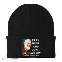 Saint Padre Pio Pray Hope And Dont Worry Catholic Christian Beanie thumb 0