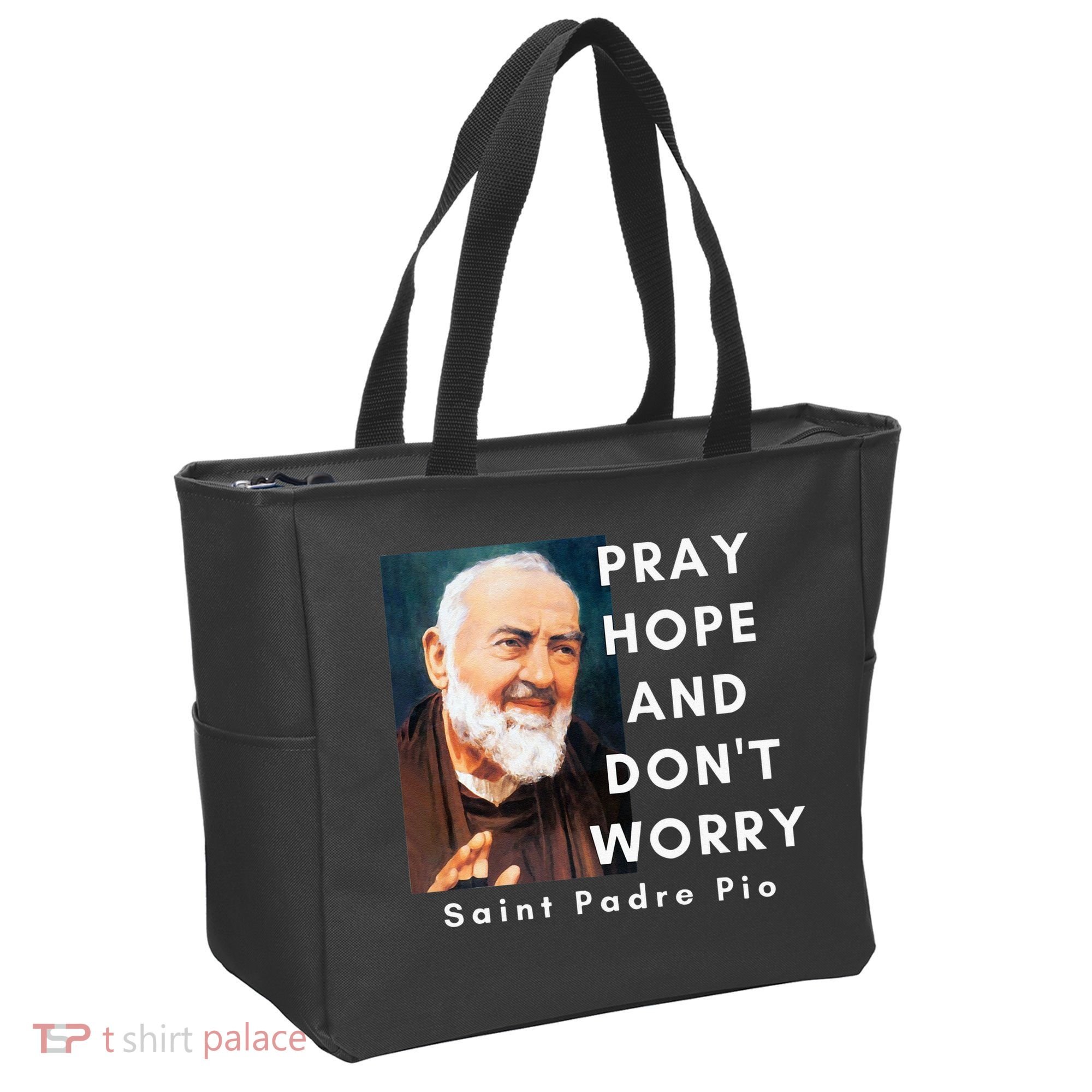 Saint Padre Pio Pray Hope And Dont Worry Catholic Christian Tote Bag