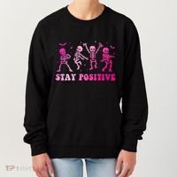 Stay Positive Pink Breast Cancer Halloween Spooky Skeleton Cute Gift Women's Sweatshirt thumb 0