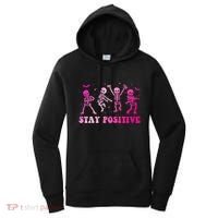 Stay Positive Pink Breast Cancer Halloween Spooky Skeleton Cute Gift Women's Hoodie thumb 0