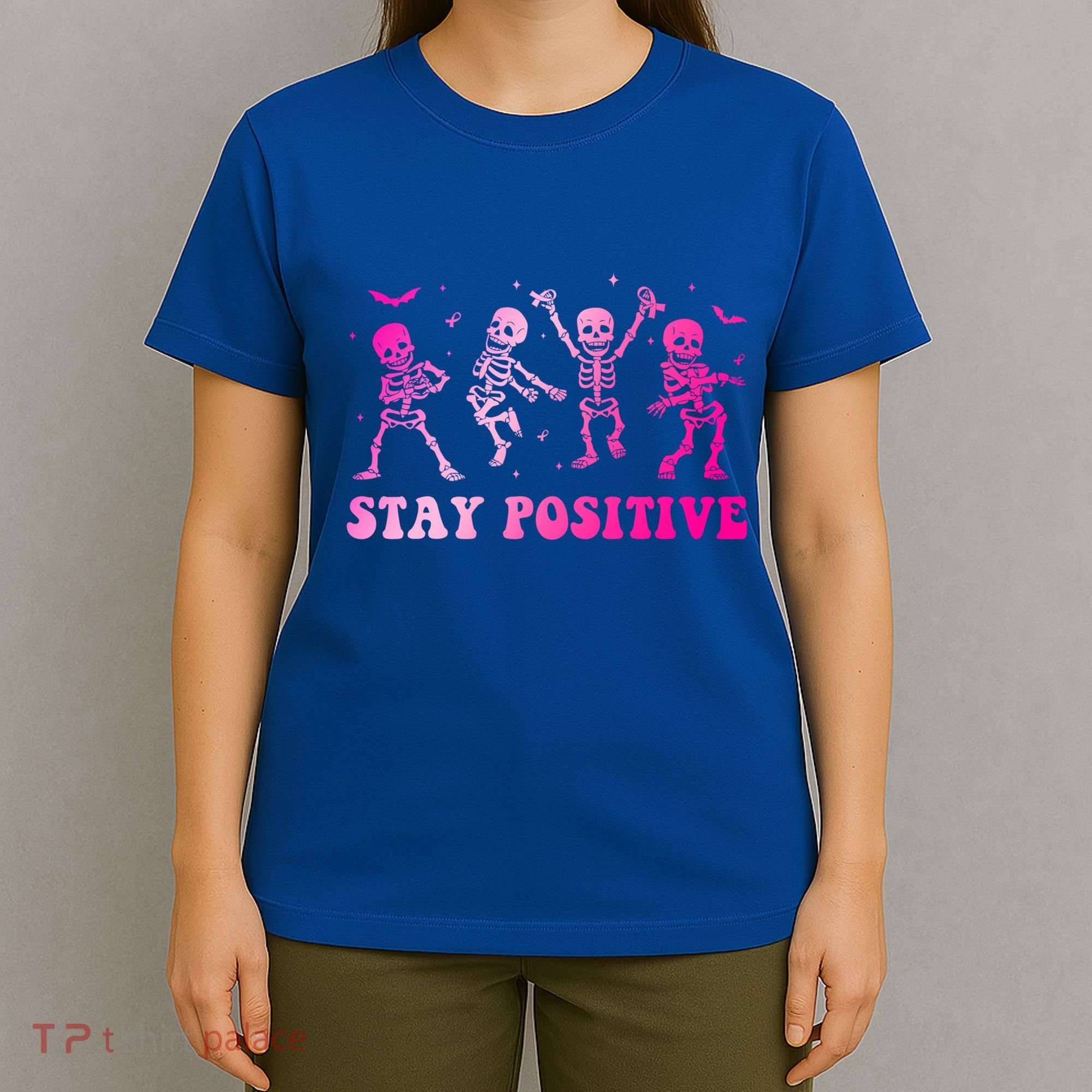 Stay Positive Pink Breast Cancer Halloween Spooky Skeleton Cute Gift T-Shirt
