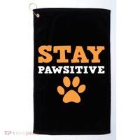 Stay Pawsitive Positive And Pet Lover Gift Golf Towel thumb 0
