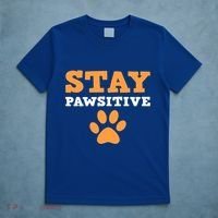 Stay Pawsitive Positive And Pet Lover Gift T-Shirt thumb 5