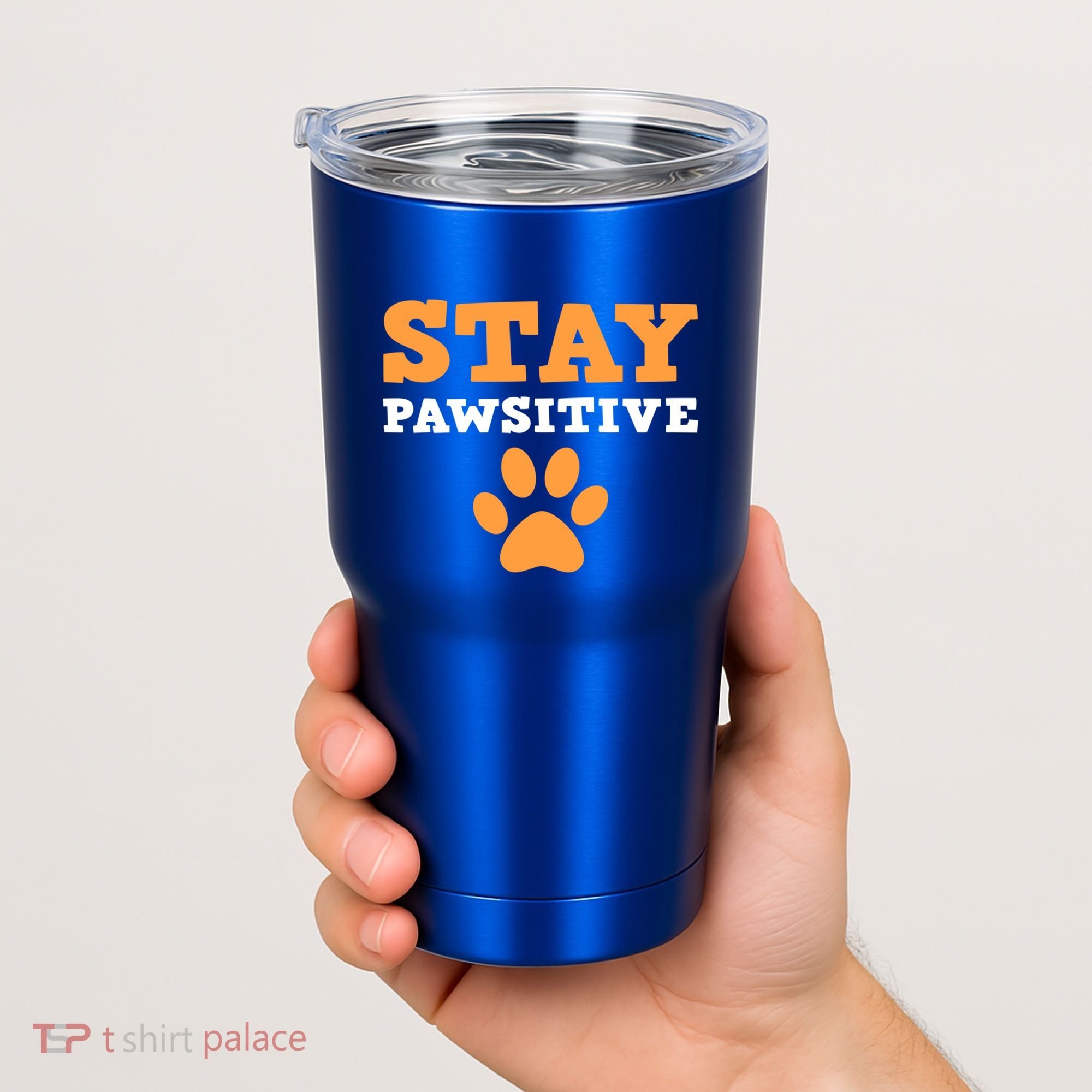 Stay Pawsitive Positive And Pet Lover Gift Tumbler