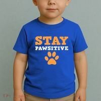 Stay Pawsitive Positive And Pet Lover Gift Toddler T-Shirt thumb 2