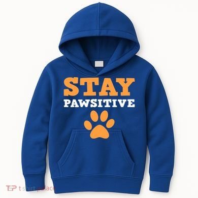 Stay Pawsitive Positive And Pet Lover Gift Kids Hoodie