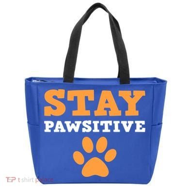 Stay Pawsitive Positive And Pet Lover Gift Tote Bag