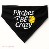 Softball Player Pitches Be Crazy Funny Softball Pitcher USA-Made Doggie Bandana thumb 0