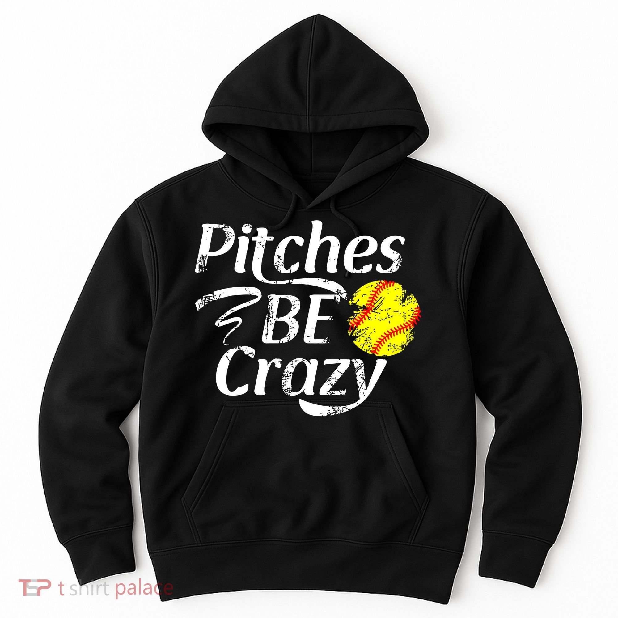 Softball Player Pitches Be Crazy Funny Softball Pitcher Hoodie