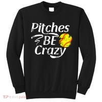 Softball Player Pitches Be Crazy Funny Softball Pitcher Sweatshirt thumb 0