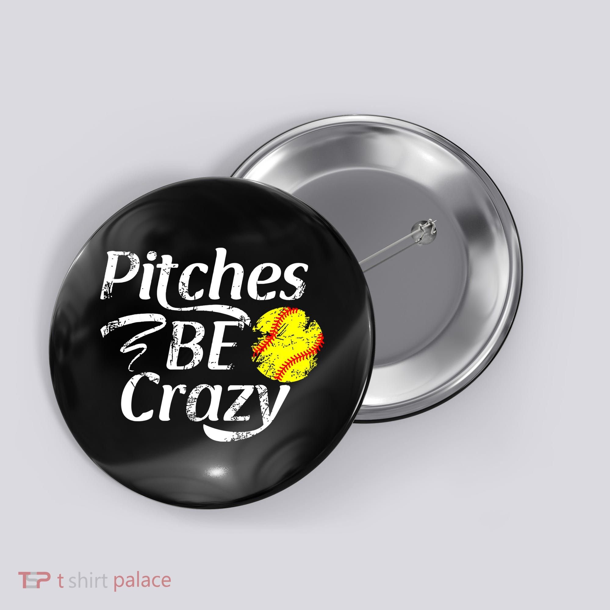 Softball Player Pitches Be Crazy Funny Softball Pitcher Button
